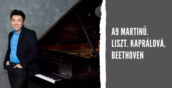 A9 Martinů. Liszt. Kaprálová. Beethoven