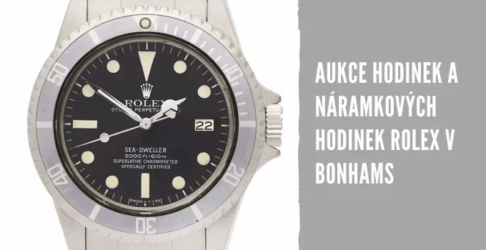 Aukce náramkových hodinek Rolex v Bonhams v Londýně