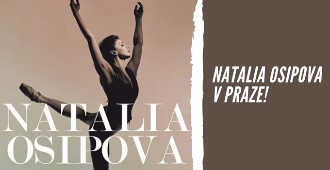 Baletní superstar NATALIA OSIPOVA vystoupí v Praze!