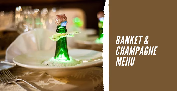 Banket & Champagne Menu