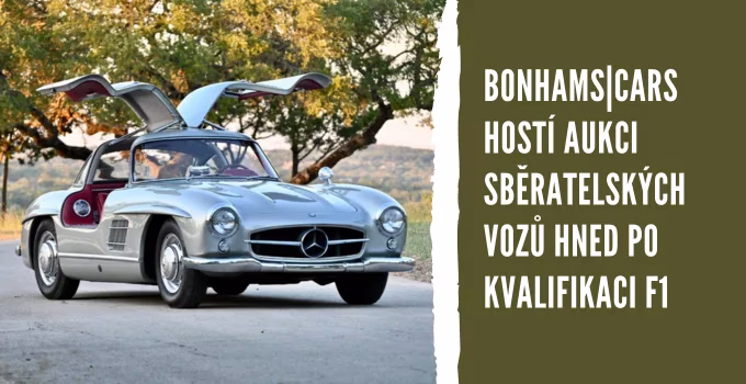 Bonhams|Cars hostí aukci sběratelských vozů hned po kvalifikaci F1