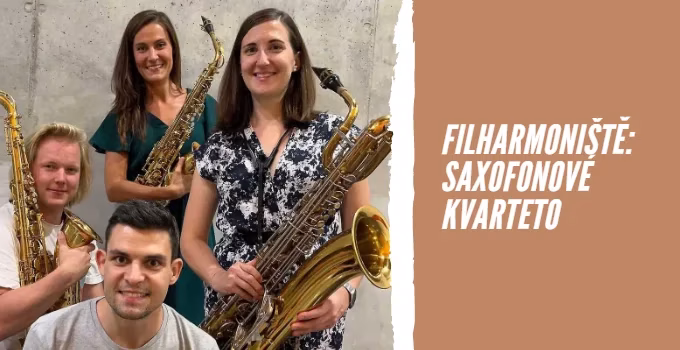 Filharmoniště: Saxofonové kvarteto