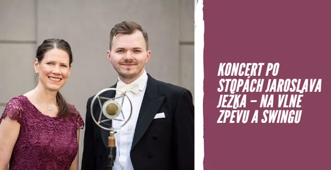 Koncert Po stopách Jaroslava Ježka – na vlně zpěvu a swingu