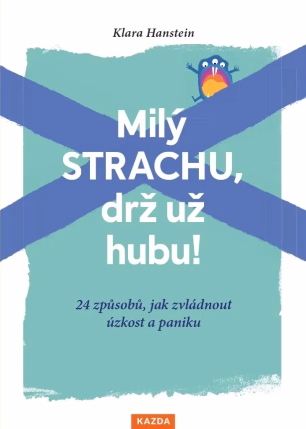 Milý strachu, drž už hubu | brand photo