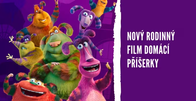 Nový rodinný film Domácí příšerky