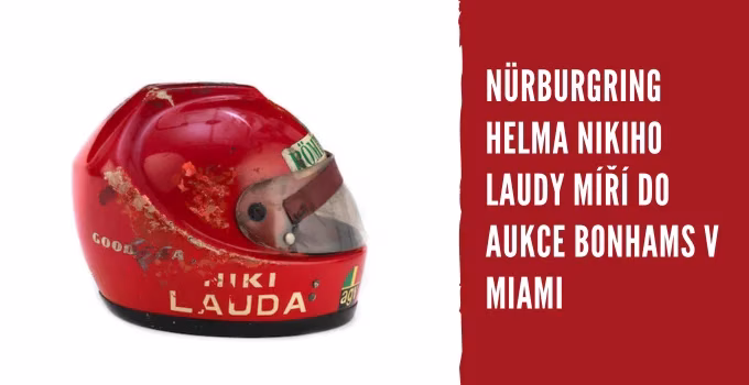 Helma Nikiho Laudy z Nürburgringu míří do aukce Bonhams v Miami