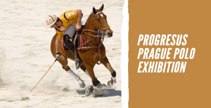 Progresus Prague Polo Exhibition 2022