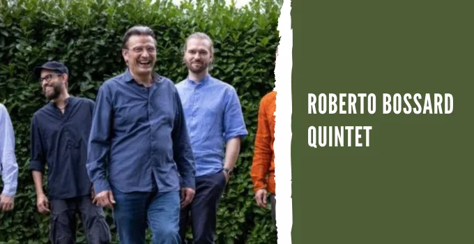 Roberto Bossard Quintet