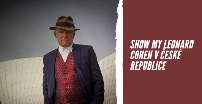 Show My Leonard Cohen v České republice