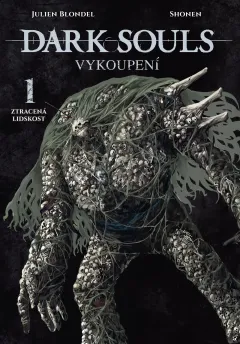 Dark Souls - Vykoupení 1: Ztracená lidskost - foto 1 | brand photo