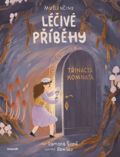 Mušlenčiny léčivé příběhy - třináctá komnata - foto 1 | brand photo