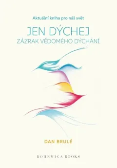 JEN DÝCHEJ - ZÁZRAK VĚDOMÉHO DÝCHÁNÍ | brand photo