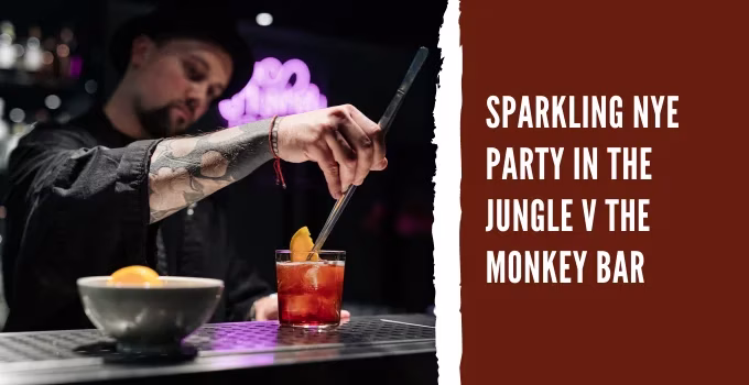 Sparkling NYE Party in The Jungle v The Monkey Bar