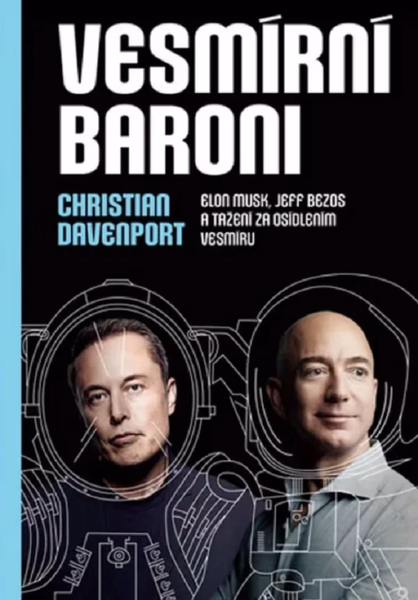 Vesmírní baroni - Elon Musk, Jeff Bezos a tažení za osídlením vesmíru | brand photo