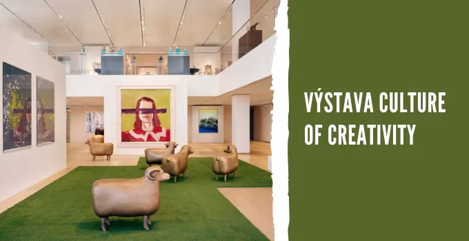 Výstava Culture of Creativity